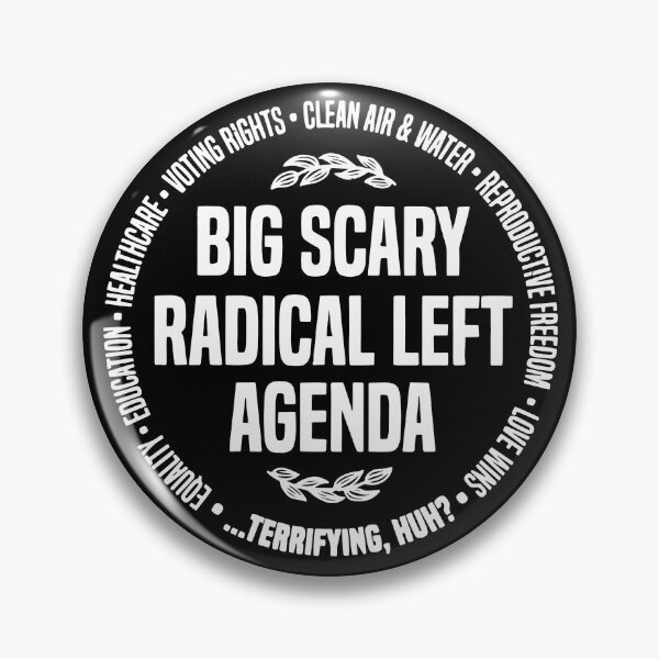 Item preview, Big Scary Radical Left Agenda Funny Liberal Satire designed and sold by kjanedesigns.