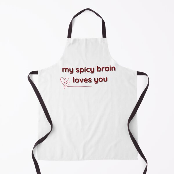 Item preview, My Spicy Brain Loves You | Funny Neurodivergent Valentine designed and sold by YvkafromPoland.