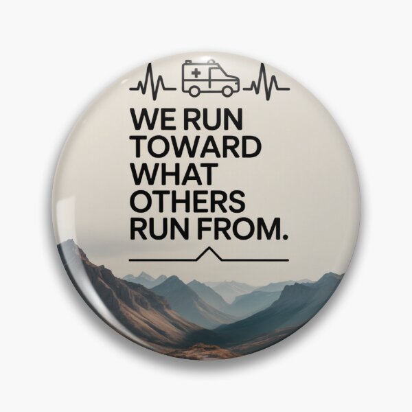 Item preview, We Run Towards What Others Run From First Responder Mountain Design designed and sold by FreeFromDefault.