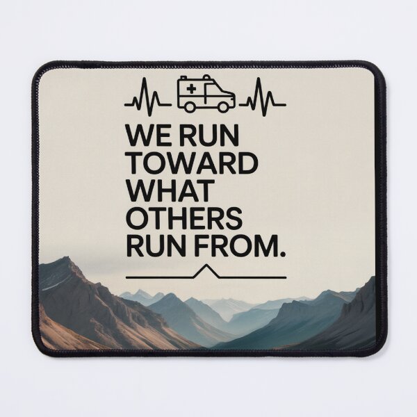 Item preview, We Run Towards What Others Run From First Responder Mountain Design designed and sold by FreeFromDefault.