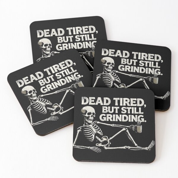 Item preview, Dead Tired But Still Grinding Skeleton Coffee Shirt designed and sold by thepixfactory.