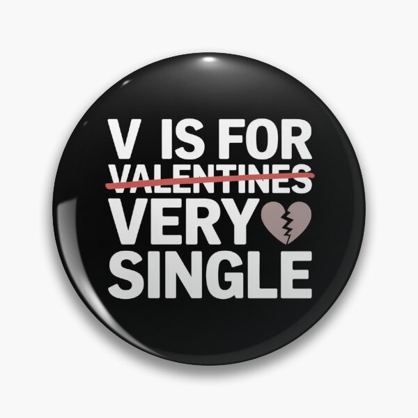 Item preview, V Is For Very Single – Funny Anti Valentine Shirt designed and sold by Karlas-things.