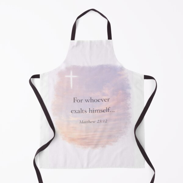Item preview, For whoever exalts himself, Matthew 23:12 designed and sold by DawnsStarDesign.