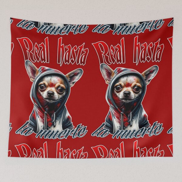 Item preview, Real Hasta La Muerte – Chicano Style with Gangsta Chihuahua designed and sold by Topoartispp.