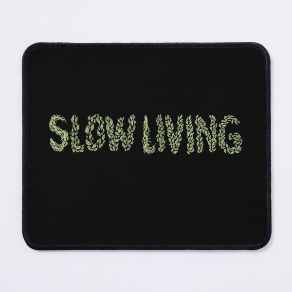 Item preview, Slow Living designed and sold by barmalisiRTB.