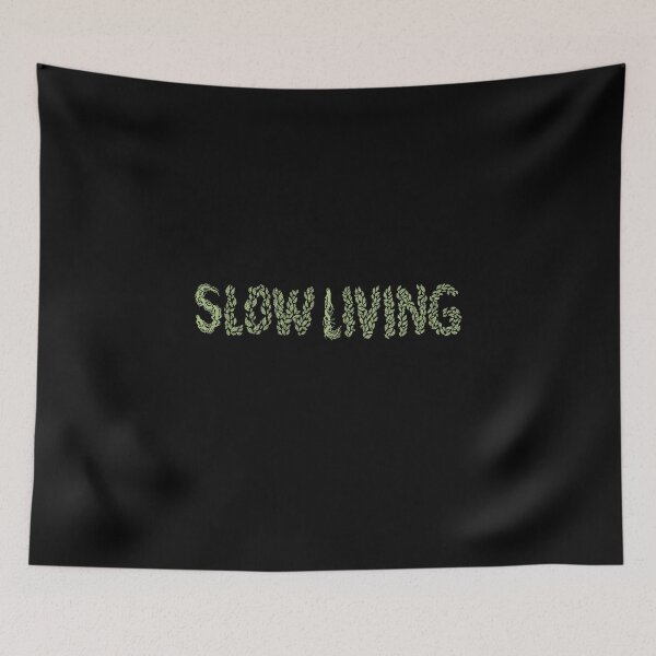 Item preview, Slow Living designed and sold by barmalisiRTB.