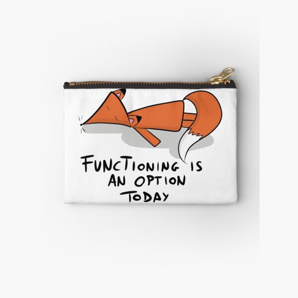Item preview, Functioning Is An Option Today - Relatable Mental Health Humor Fox designed and sold by DesignFreakArt.