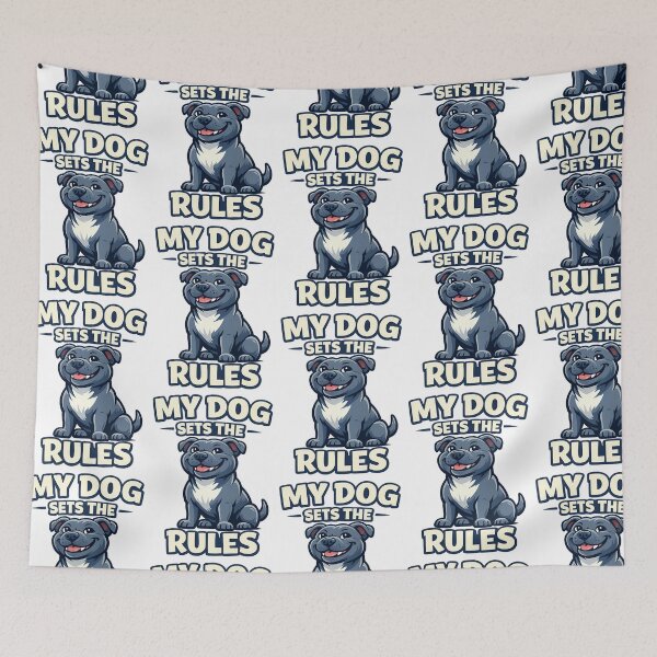 Item preview, Cheeky Staffy My Dog Sets The Rules Funny Staffie designed and sold by BestFriendTees.