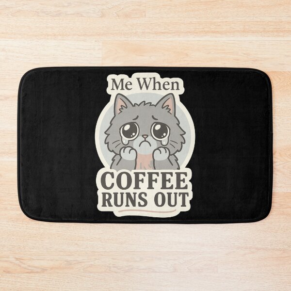 Item preview, Me When Coffee Runs Out - Dramatic Crying Cat Meme  designed and sold by WhiskerlyGfx.
