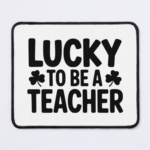 Item preview, Lucky to Be a Teacher designed and sold by theartfulaspie.