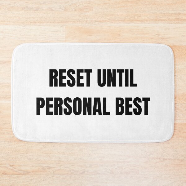 Item preview, Reset Until Personal Best – Bold Speedrunning Quote Design designed and sold by PHRASEandSTYLE.