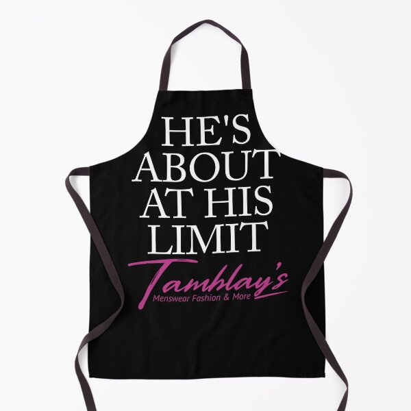 Item preview, He's about at his limit - Tamblay's Menswear Fashion & More designed and sold by Primotees.