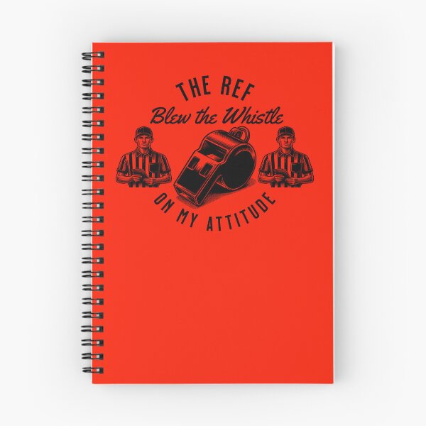 Item preview, The REF Blew the Whistle on My Attitude designed and sold by ActOutTees.