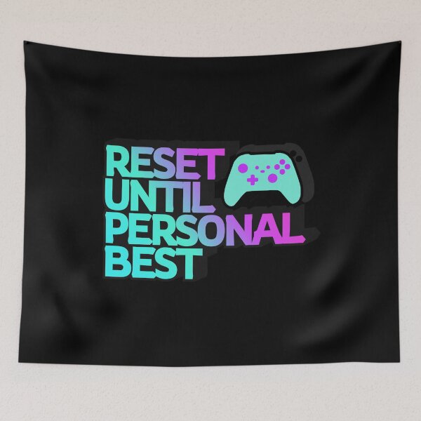 Item preview, Reset Until Personal Best – Modern Color Gamer Quote Design designed and sold by PHRASEandSTYLE.