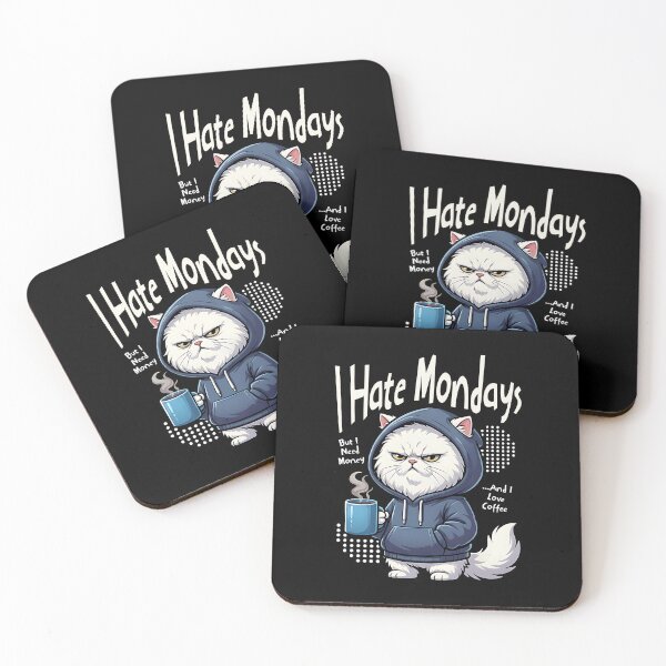 Item preview, I Hate Mondays but I need Money and I love Coffee - White Cat Office Humor designed and sold by AnAzArt.