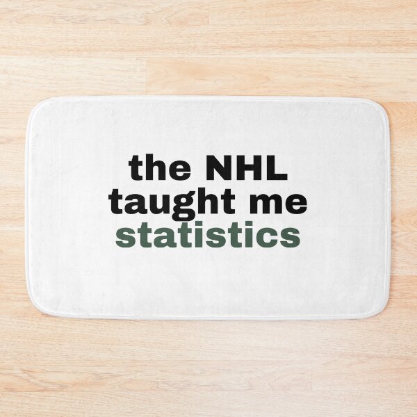 Item preview, the NHL taught me statistics designed and sold by pin3tree603.