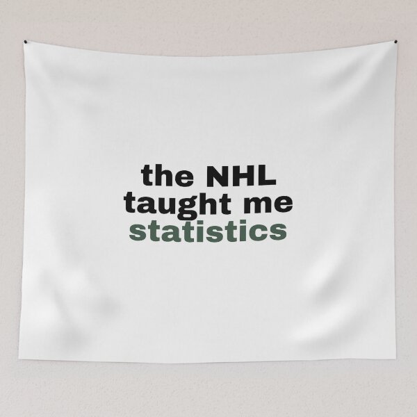 Item preview, the NHL taught me statistics designed and sold by pin3tree603.