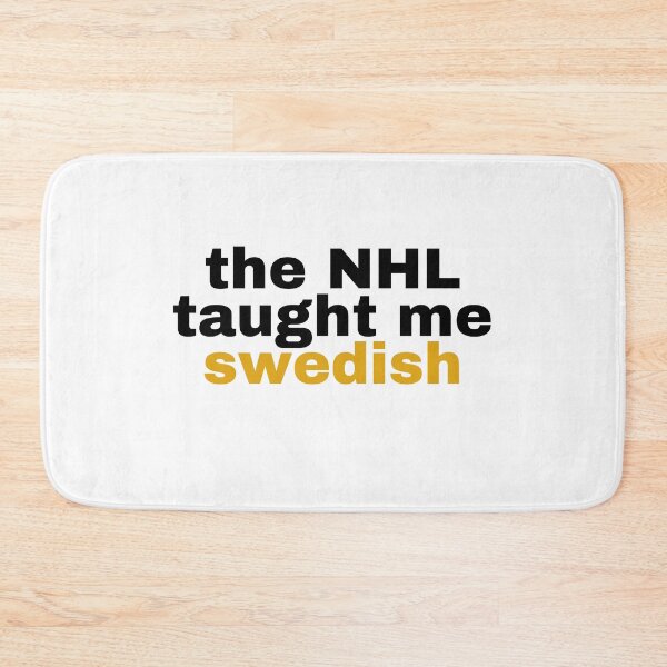 Item preview, the NHL taught me swedish designed and sold by pin3tree603.