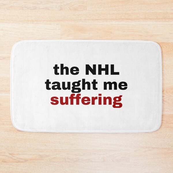 Item preview, the NHL taught me suffering designed and sold by pin3tree603.