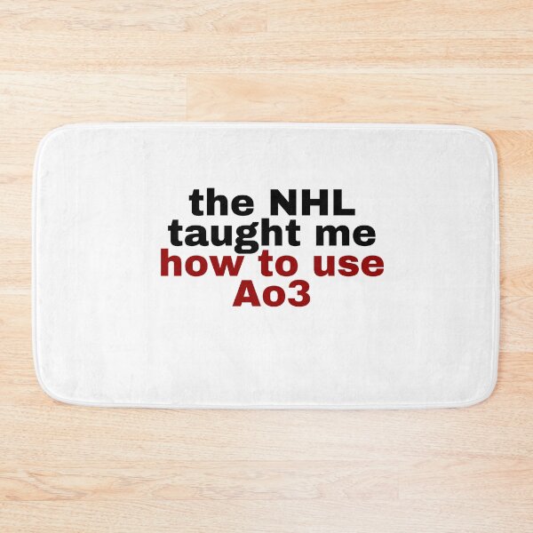 Artikelvorschau, Die NHL hat mir beigebracht, wie man Ao3 benutzt. entworfen und verkauft von pin3tree603.