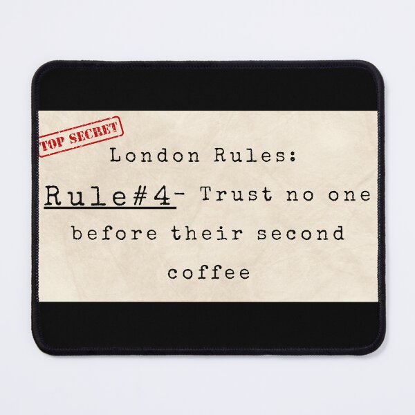 Item preview, Fan Art - Slow Horses London Rules Series - Rule #4 designed and sold by goldenbrown09.