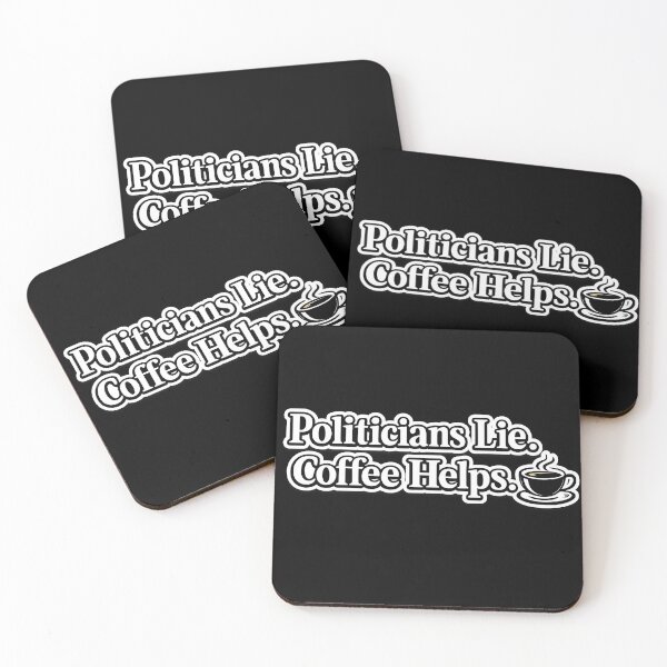 Item preview, Politicians Lie Coffee Helps Funny designed and sold by darkan1.