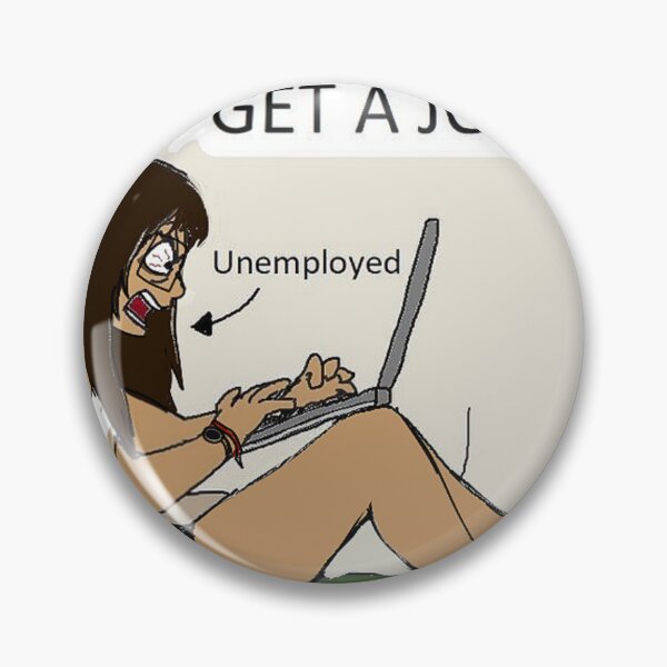 Item preview, GET A JOB designed and sold by Rye Bread.