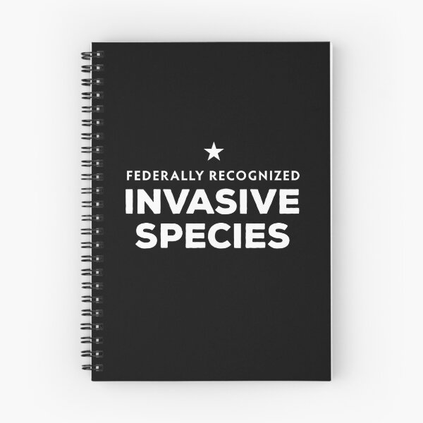 Item preview, Invasive Species designed and sold by twHistory.