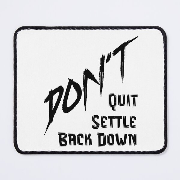 Item preview, Dont Quit, Settle or Backdown designed and sold by J-A-L.