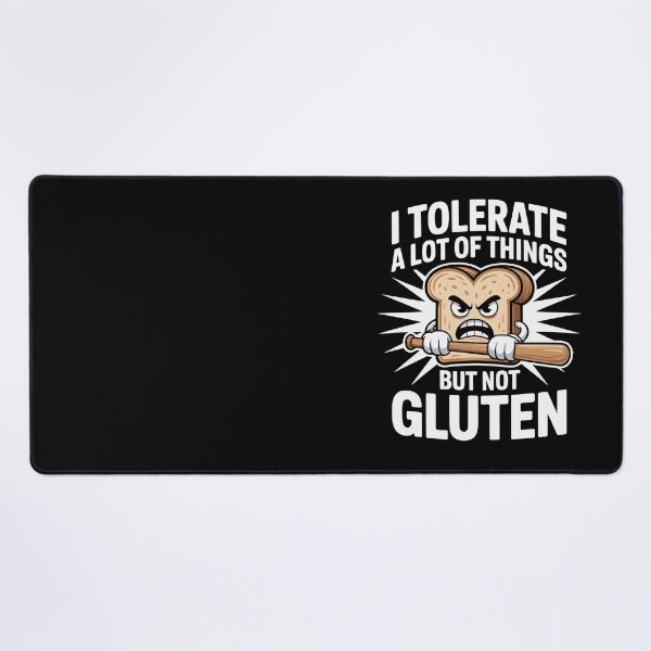 Item preview, I TOLERATE A LOT OF THINGS BUT NOT GLUTEN designed and sold by jkrphoto.