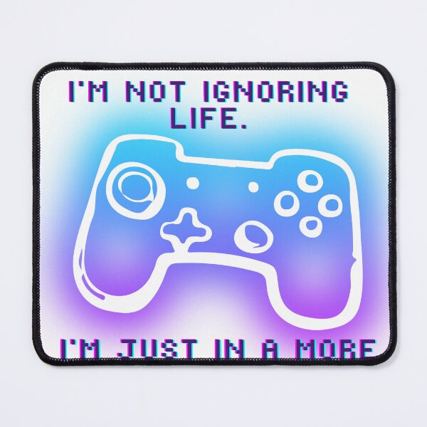 Item preview, I’m not ignoring life, I’m just on a more important mission.(I'M PLAYING) designed and sold by IronicAuraChic.