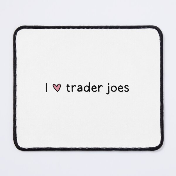 Item preview, I love trader joes designed and sold by dontqu0teme.
