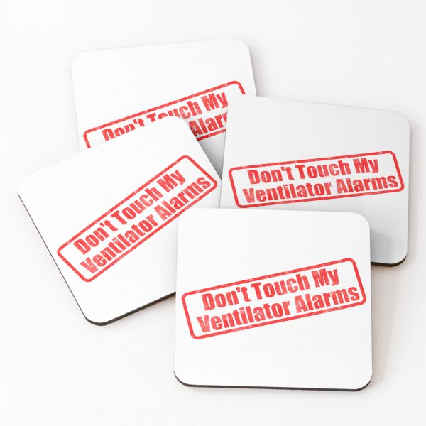 Item preview, Don't Touch My Ventilator Alarms designed and sold by natnat7w.