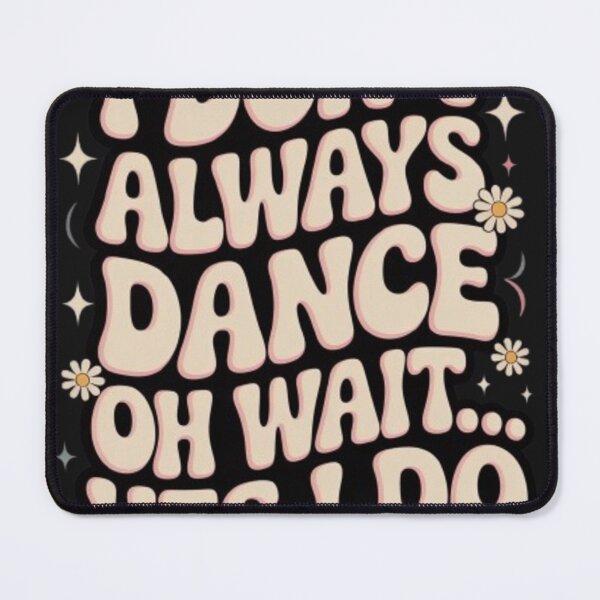 Item preview, I Don’t Always Dance Funny T-Shirt | Retro Groovy Dance Shirt | Disco Quote Graphic Tee designed and sold by Youpiworld.