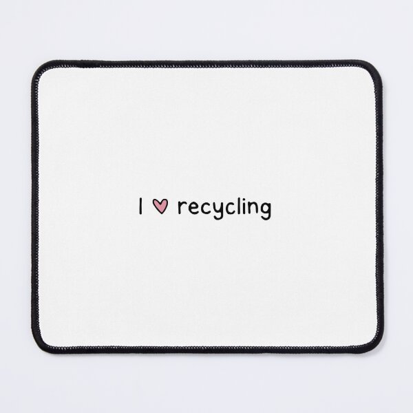 Item preview, I love recycling designed and sold by dontqu0teme.