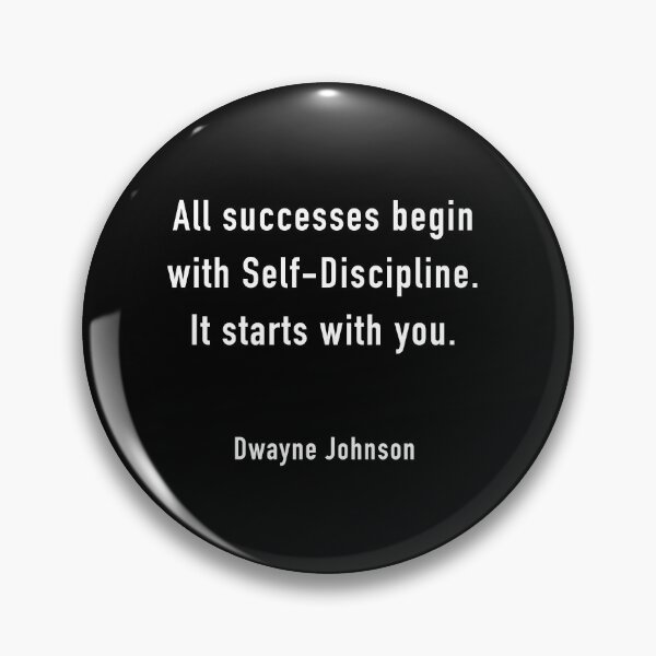 Item preview, All successes begin with Self-Discipline. It starts with you designed and sold by corbrand.