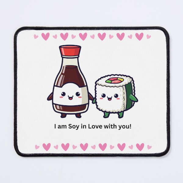 Item preview, Cute Sushi Pun I Am Soy In Love With You designed and sold by The Honey Pun Shop.