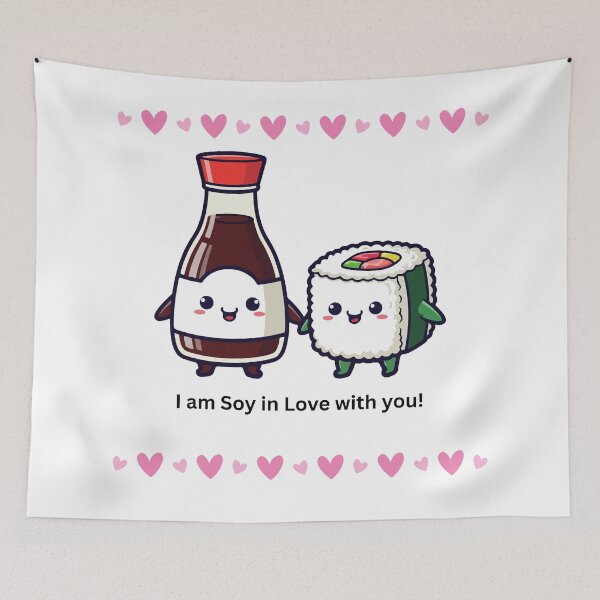 Item preview, Cute Sushi Pun I Am Soy In Love With You designed and sold by The Honey Pun Shop.