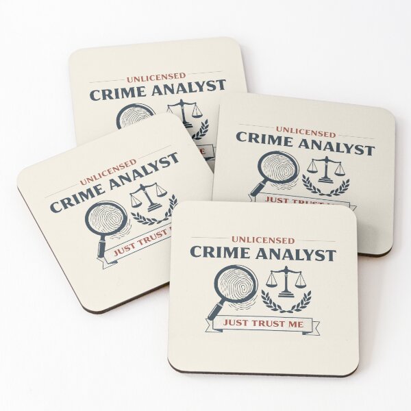 Item preview, Unlicensed Crime Analyst designed and sold by Shrouded Unraveled.