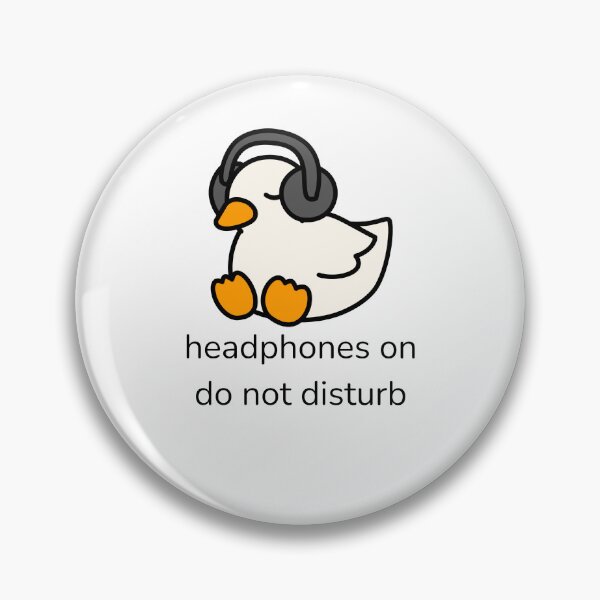 Item preview, Headphones on ... do not disturb duck designed and sold by NeuroQuiet Studio.