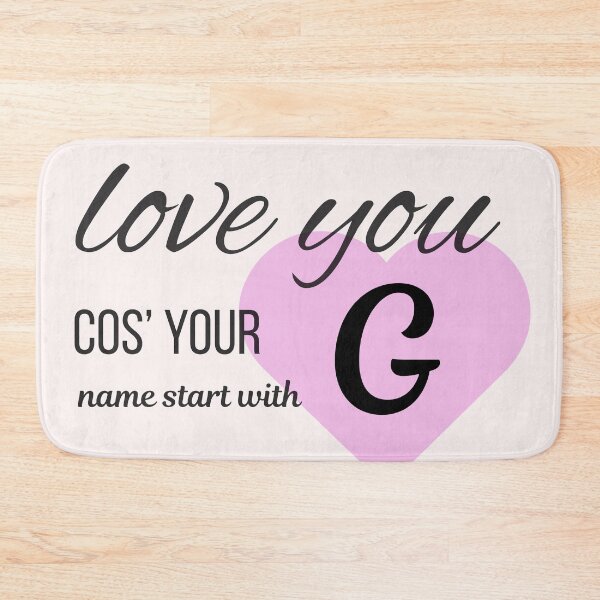 Item preview, Love You Cos Your Name Starts With G Initial Monogram designed and sold by Nordic Echo.