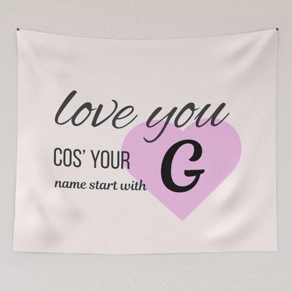 Item preview, Love You Cos Your Name Starts With G Initial Monogram designed and sold by Nordic Echo.