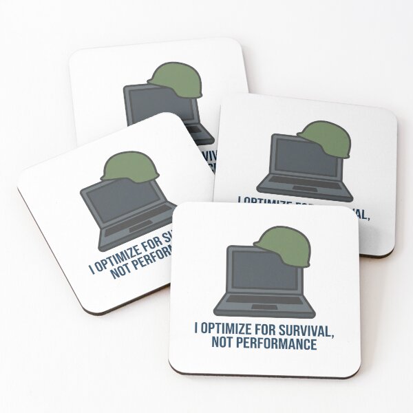 Item preview, I Optimize For Survival Not Performance Developer designed and sold by DuckShip.