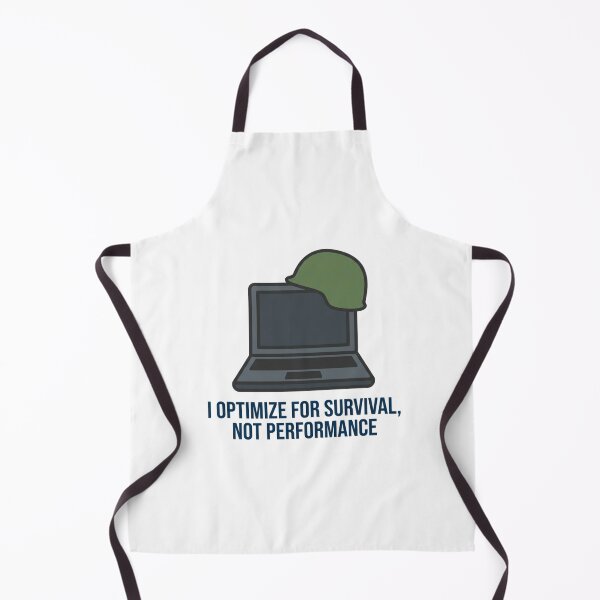 Item preview, I Optimize For Survival Not Performance Developer designed and sold by DuckShip.