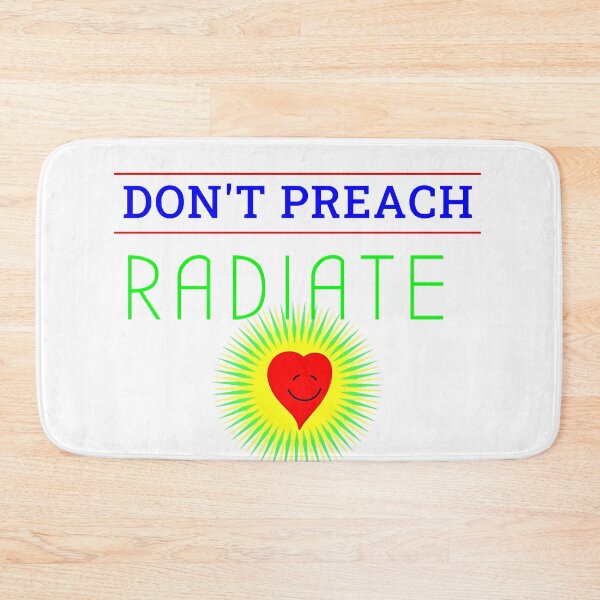 Item preview, Don’t Preach Radiate designed and sold by KATKattalestv.