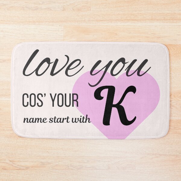 Item preview, Love You Cos Your Name Starts With K Initial Monogram designed and sold by Nordic Echo.