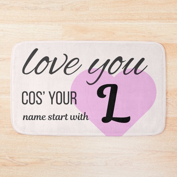 Item preview, Love You Cos Your Name Starts With L Initial Monogram designed and sold by Nordic Echo.