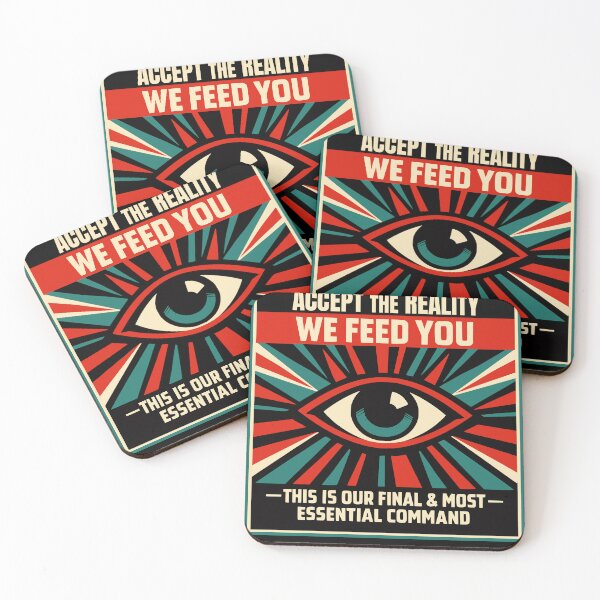 Item preview, Accept the Reality We Feed You – Dystopian Authority Inspired Design designed and sold by Quietest Riot.