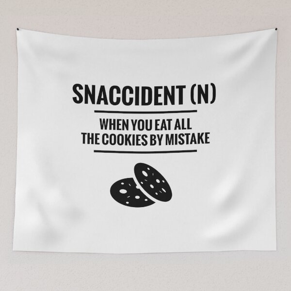Item preview, Snaccident When You Eat All The Cookies Mistake designed and sold by SassyYetClassy.