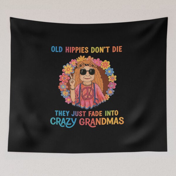 Item preview, Old Hippies Fade Into Crazy Grandmas Art designed and sold by Uncer59.
